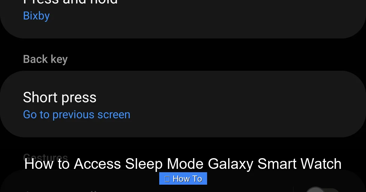 How to Access Sleep Mode Galaxy Smart Watch