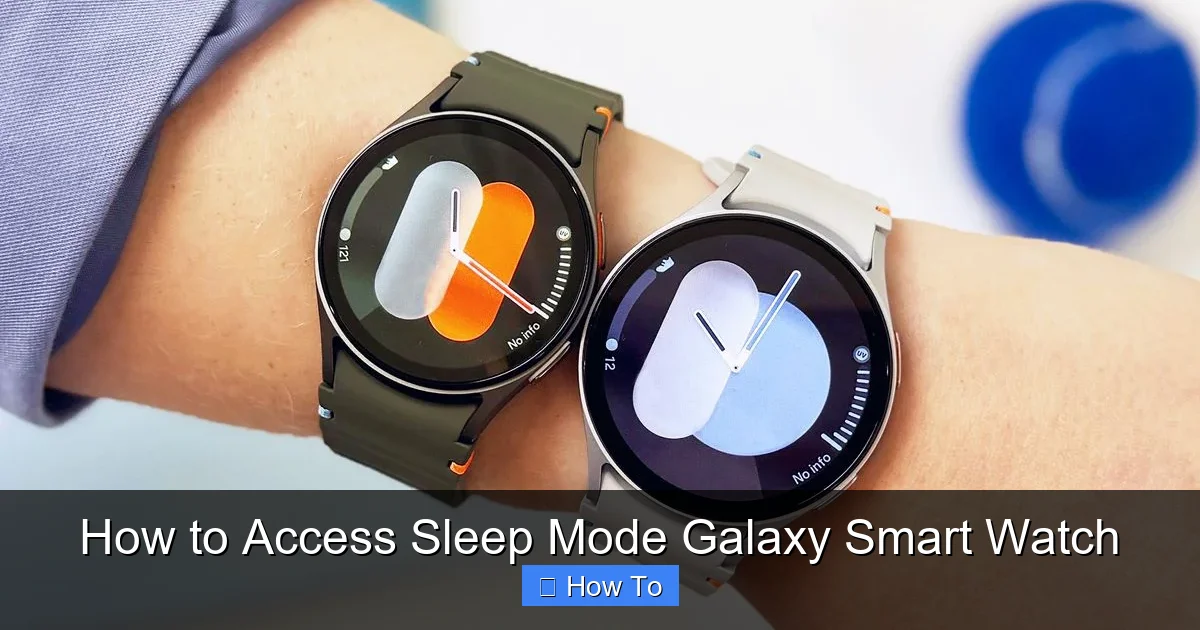 How to Access Sleep Mode Galaxy Smart Watch