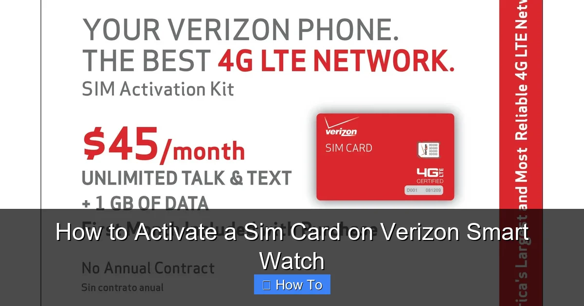 How to Activate a Sim Card on Verizon Smart Watch