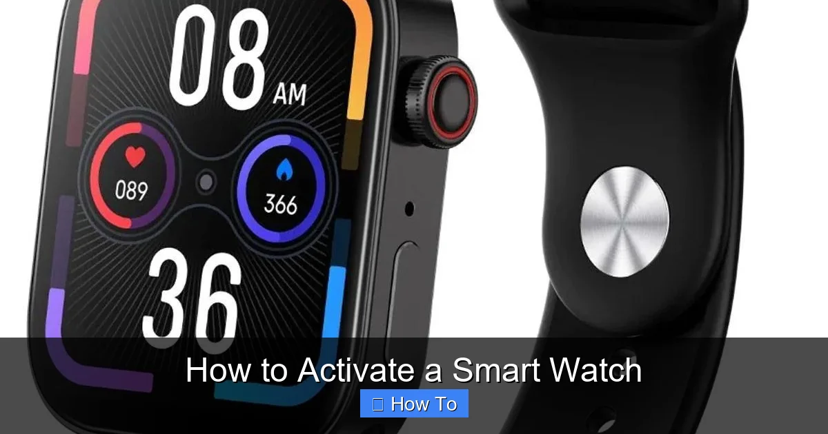 How to Activate a Smart Watch