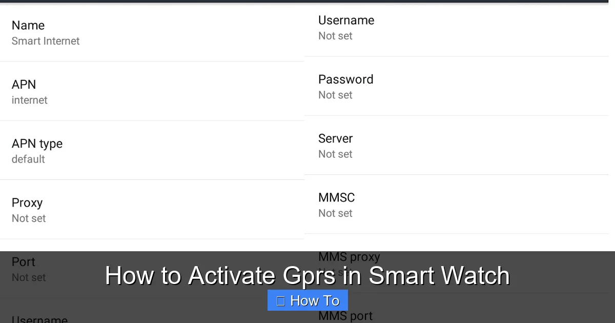 How to Activate Gprs in Smart Watch
