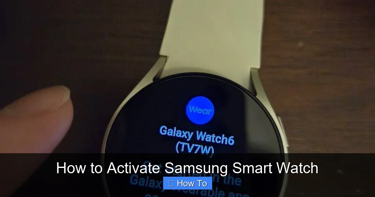 How to Activate Samsung Smart Watch