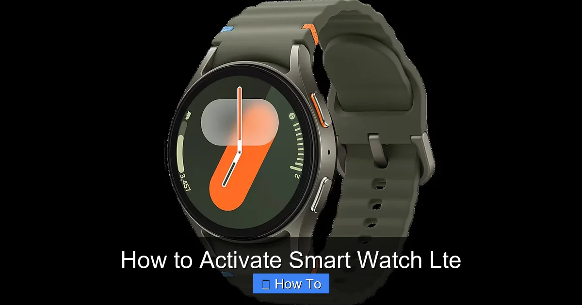 How to Activate Smart Watch Lte