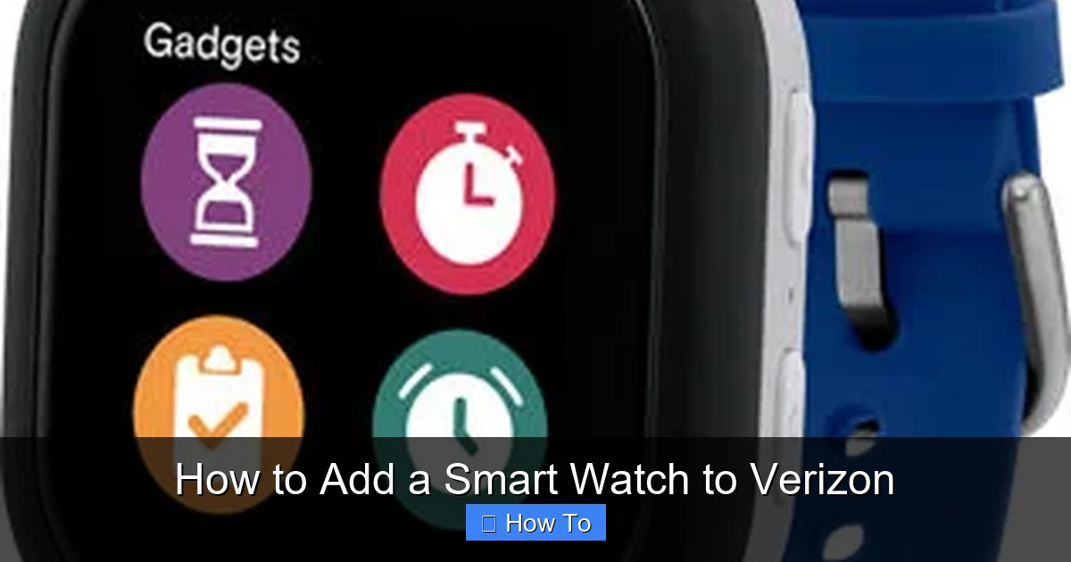 How to Add a Smart Watch to Verizon