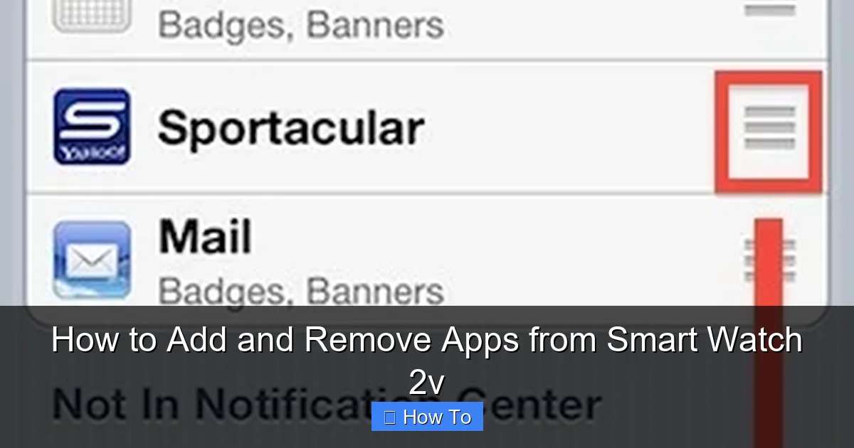 How to Add and Remove Apps from Smart Watch 2v