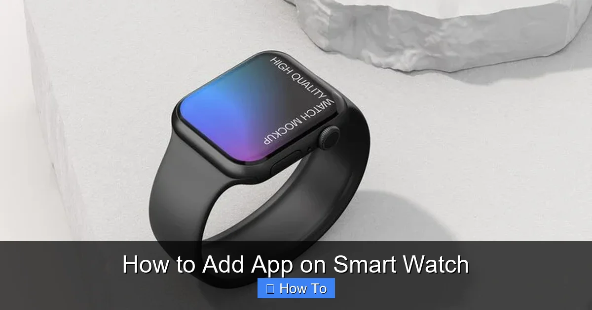 How to Add App on Smart Watch