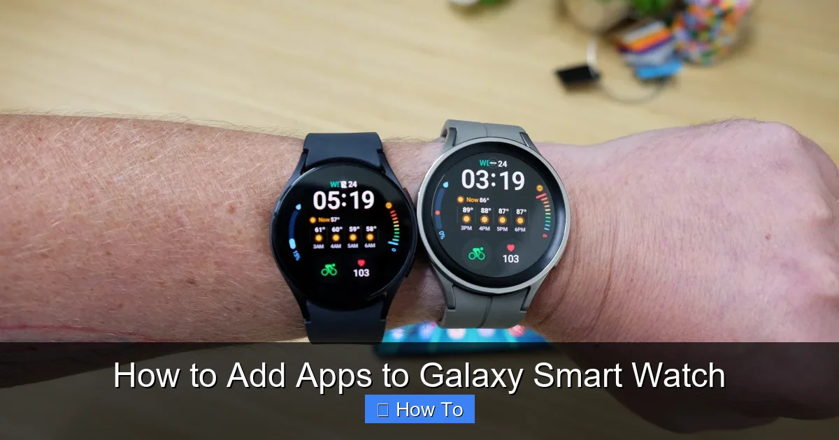 How to Add Apps to Galaxy Smart Watch