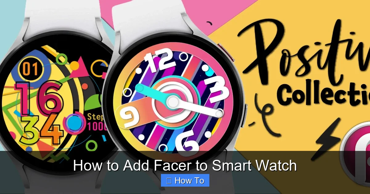 How to Add Facer to Smart Watch