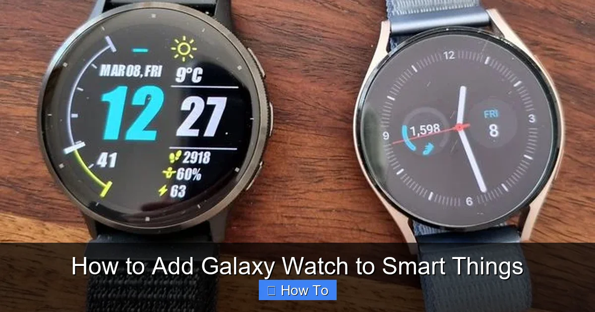How to Add Galaxy Watch to Smart Things