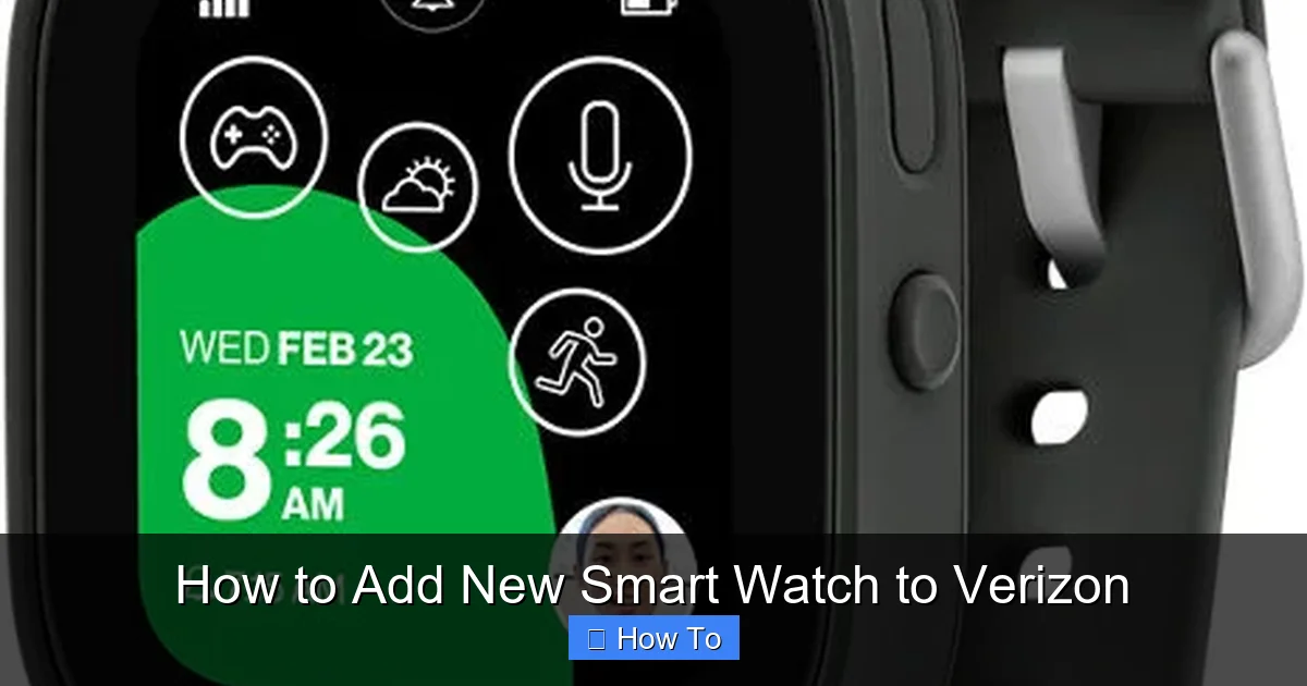 How to Add New Smart Watch to Verizon