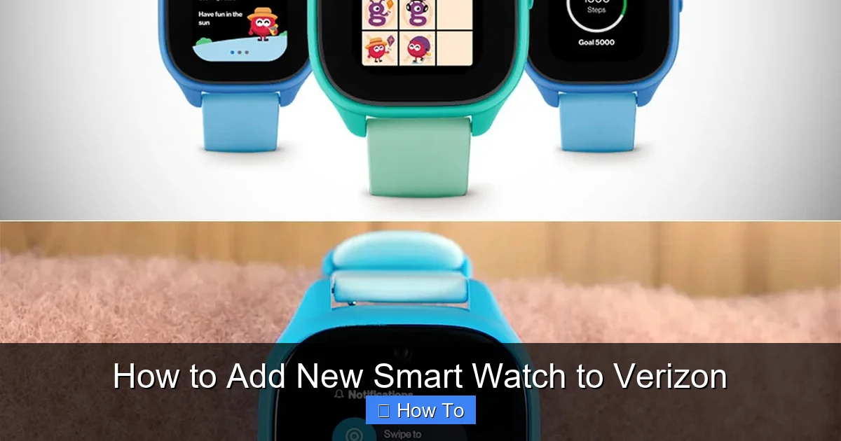 How to Add New Smart Watch to Verizon