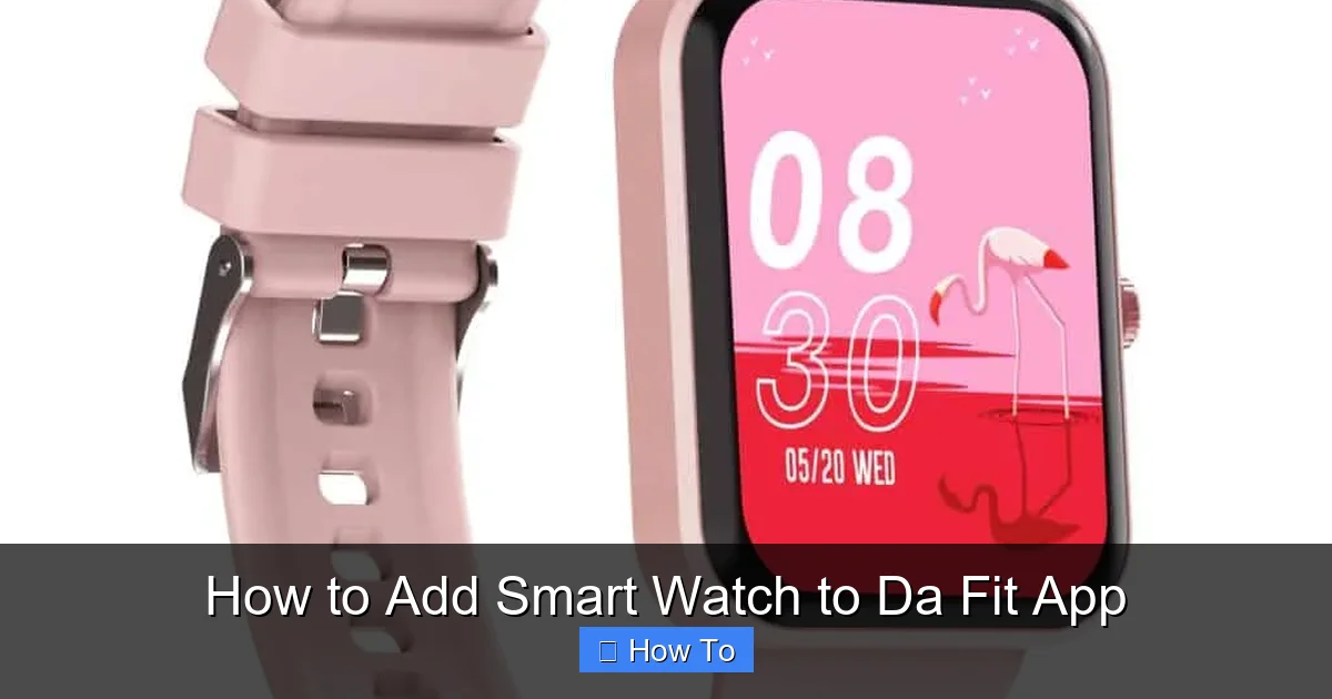 How to Add Smart Watch to Da Fit App