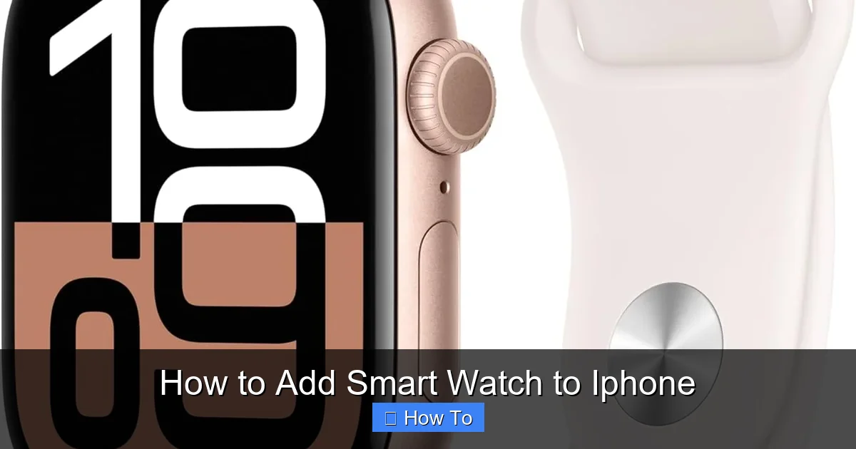 How to Add Smart Watch to Iphone