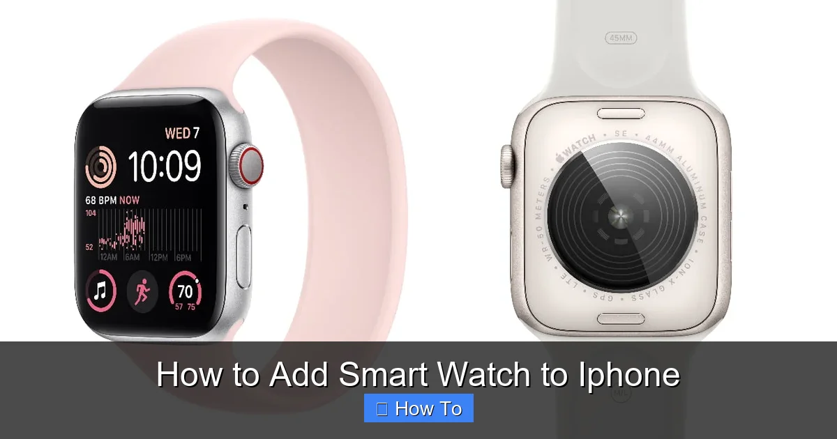 How to Add Smart Watch to Iphone