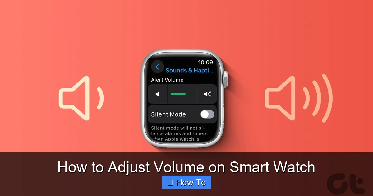 How to Adjust Volume on Smart Watch