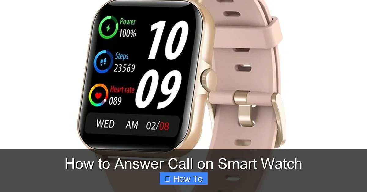 How to Answer Call on Smart Watch