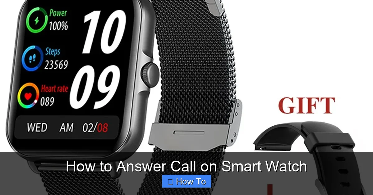 How to Answer Call on Smart Watch
