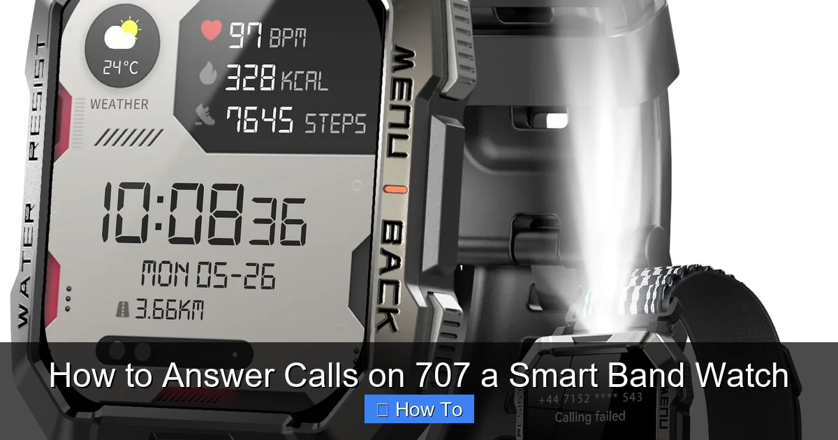 How to Answer Calls on 707 a Smart Band Watch