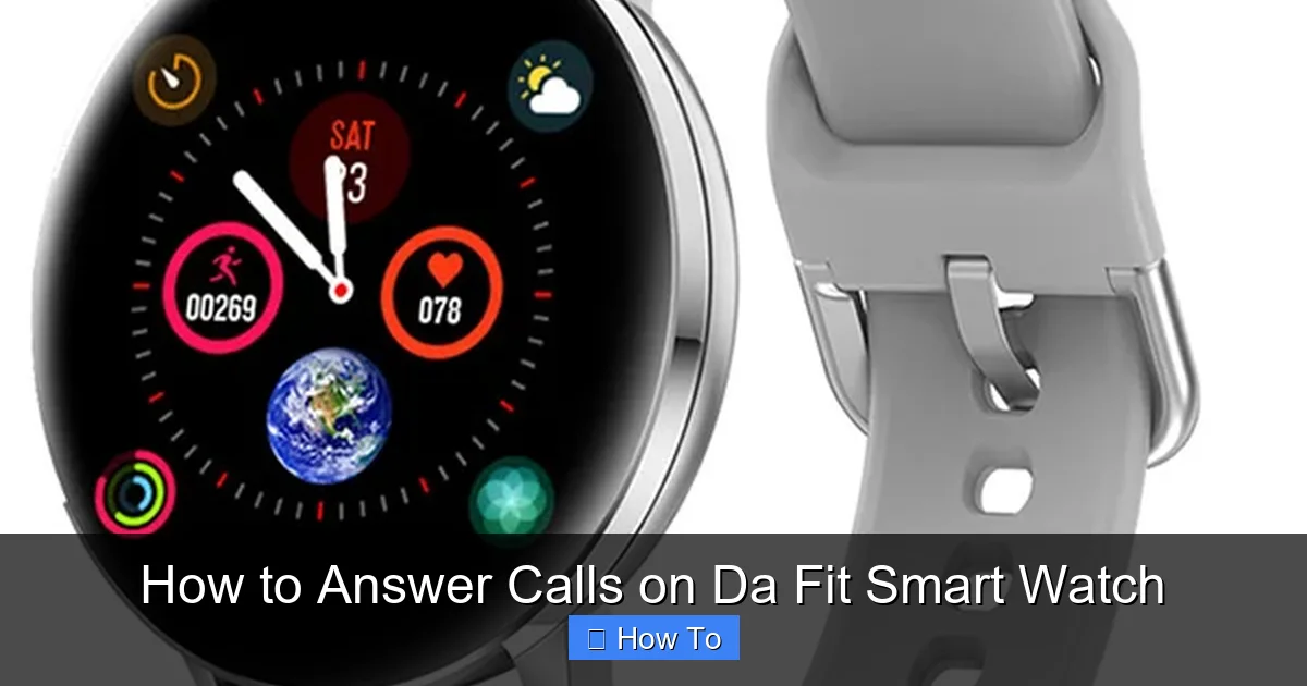 How to Answer Calls on Da Fit Smart Watch
