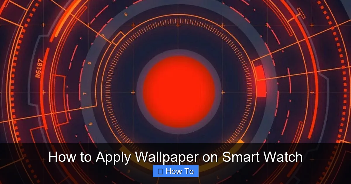 How to Apply Wallpaper on Smart Watch