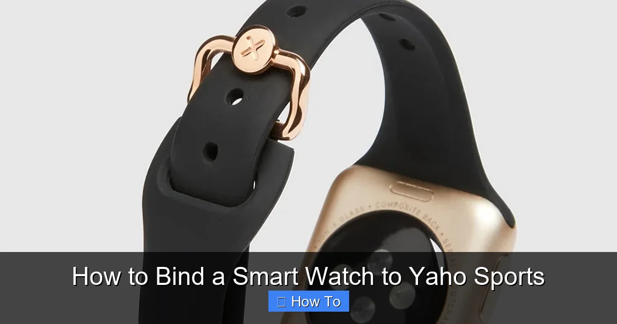 How to Bind a Smart Watch to Yaho Sports