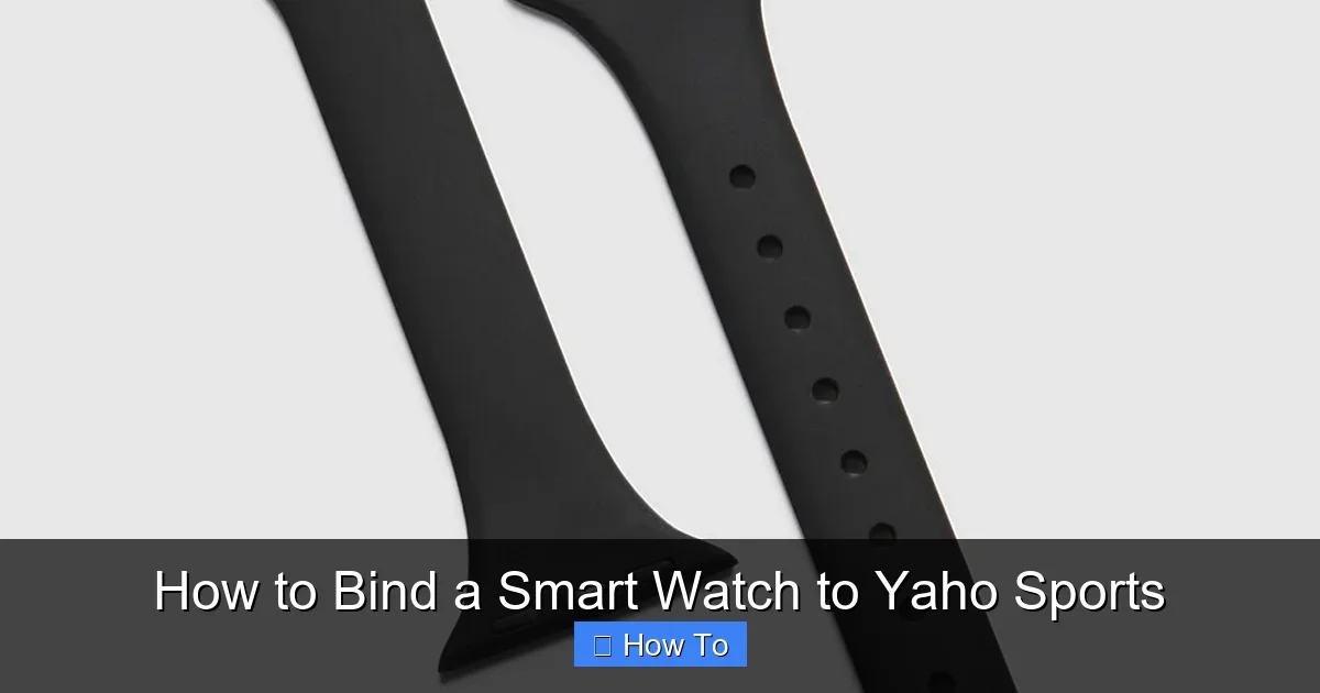 How to Bind a Smart Watch to Yaho Sports