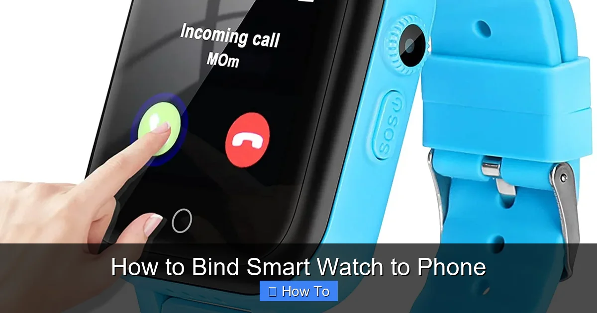 How to Bind Smart Watch to Phone