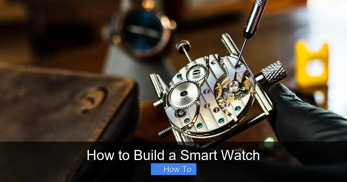 How to Build a Smart Watch