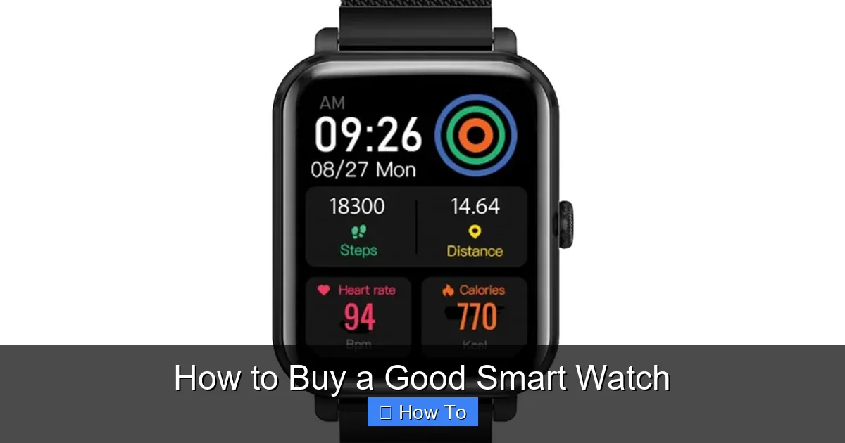 How to Buy a Good Smart Watch