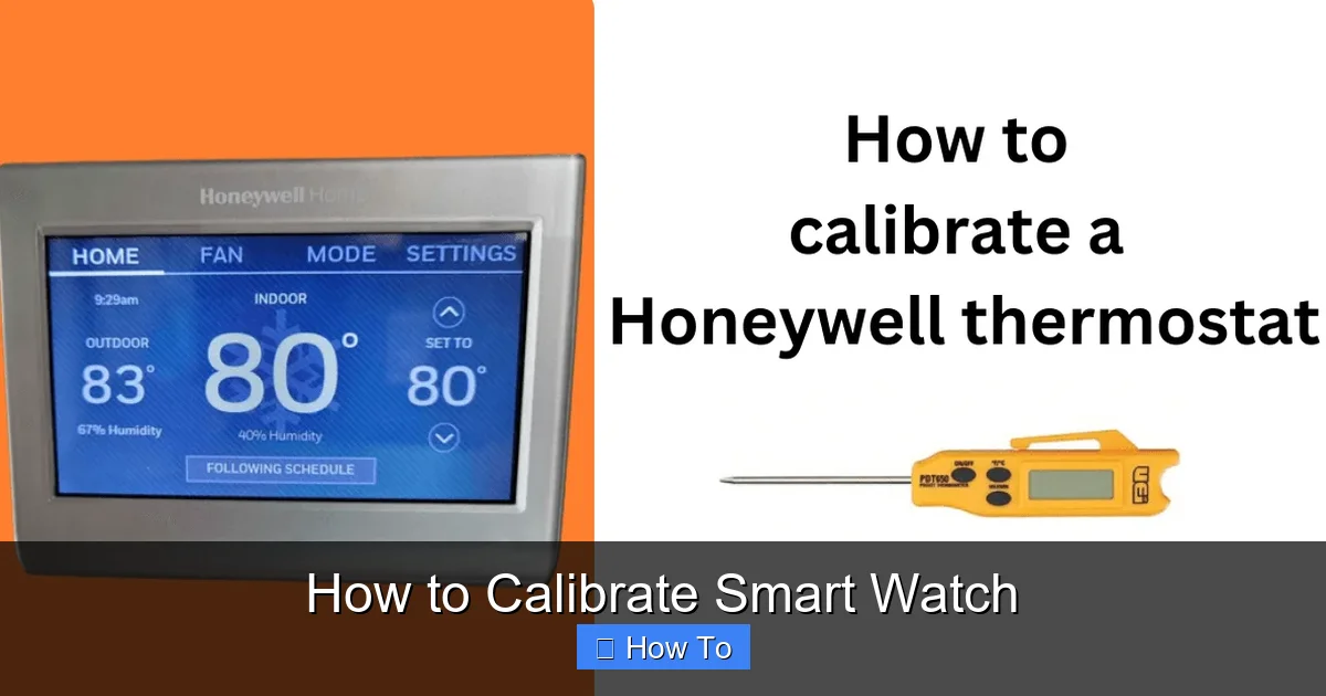 How to Calibrate Smart Watch