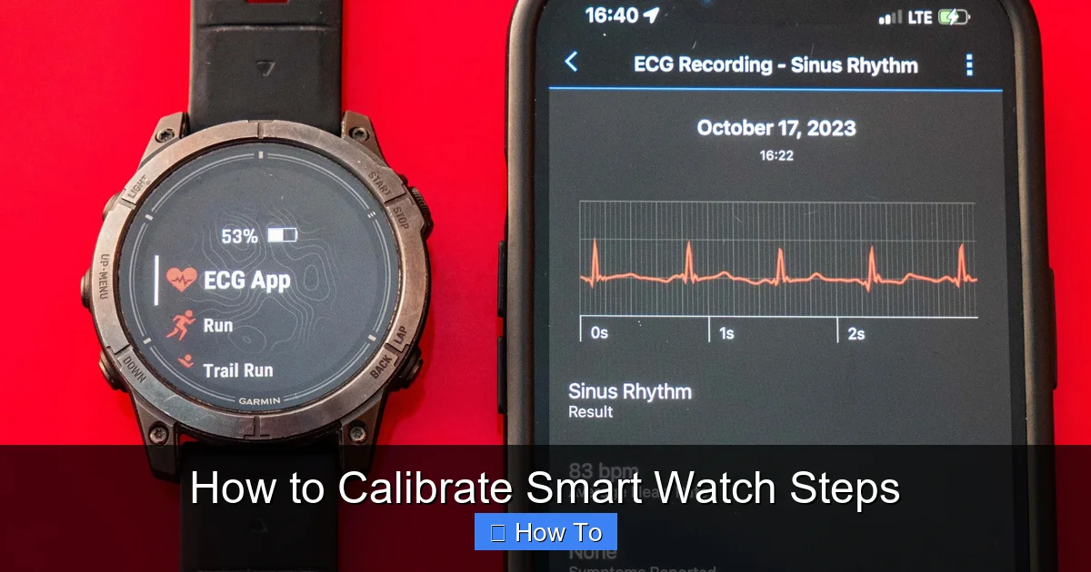 How to Calibrate Smart Watch Steps