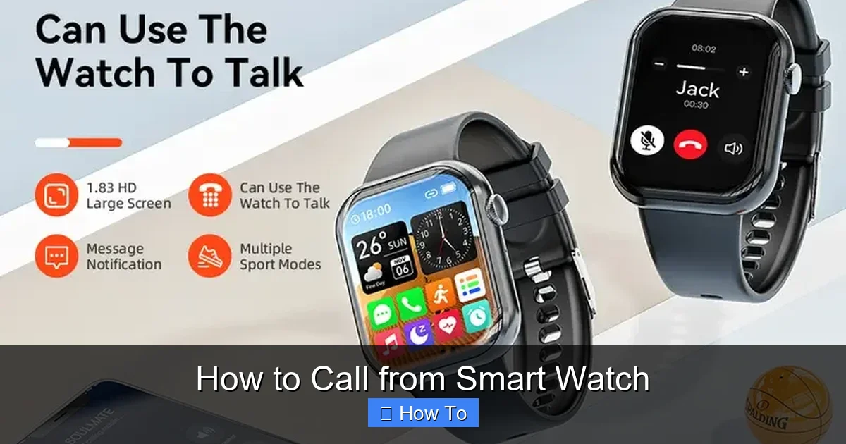 How to Call from Smart Watch