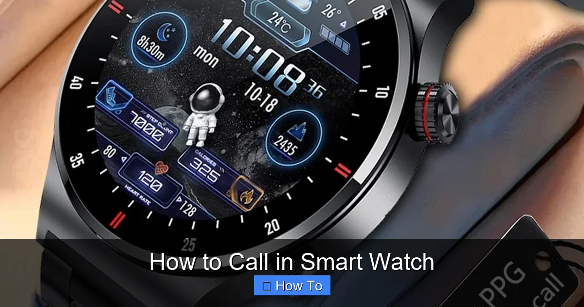 How to Call in Smart Watch