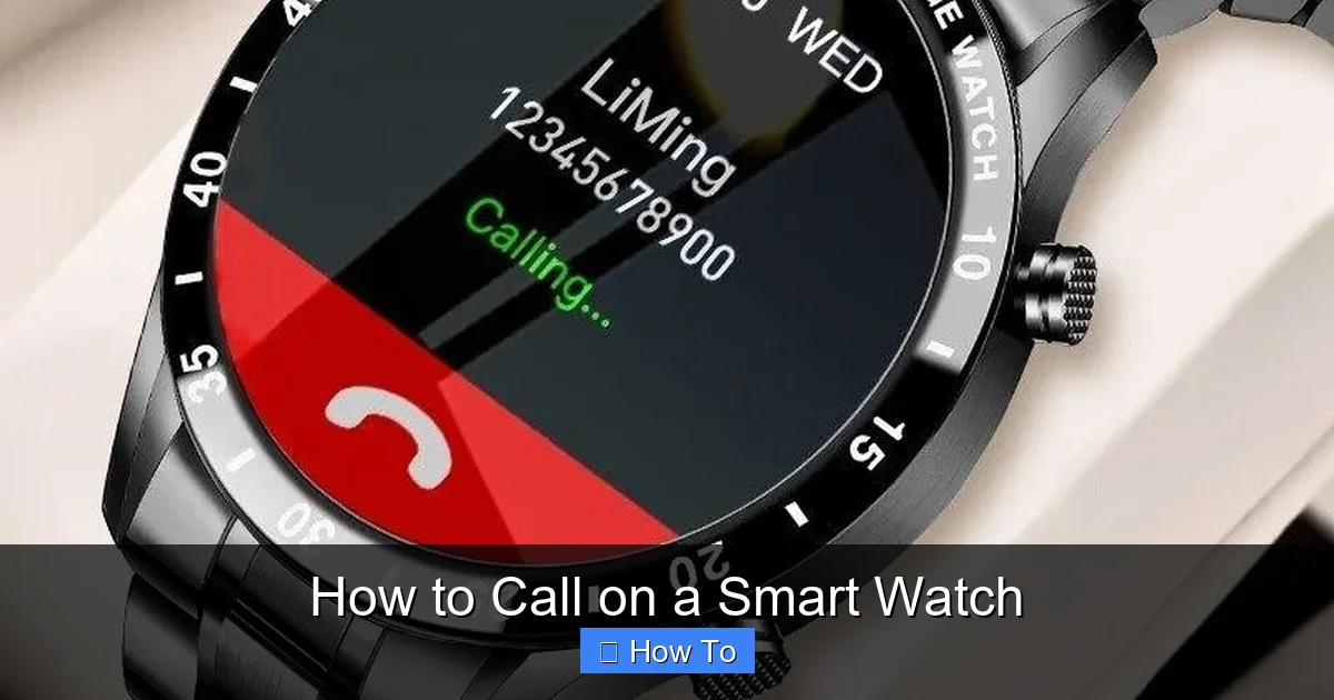 How to Call on a Smart Watch