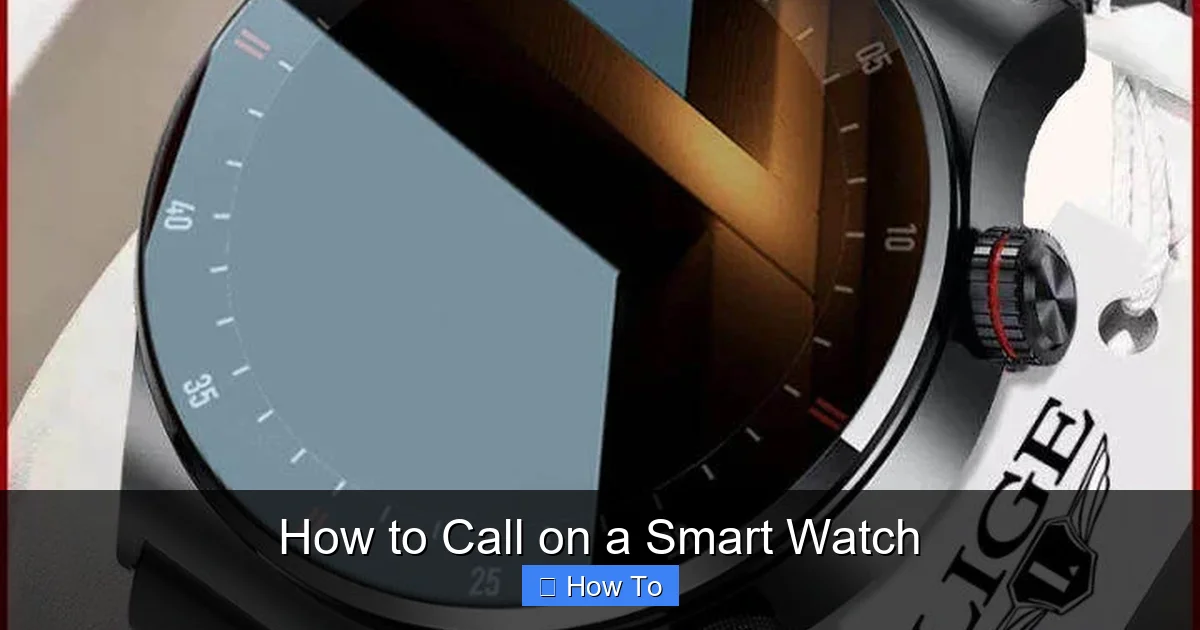 How to Call on a Smart Watch