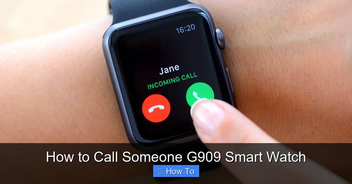 How to Call Someone G909 Smart Watch