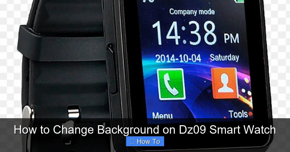 How to Change Background on Dz09 Smart Watch