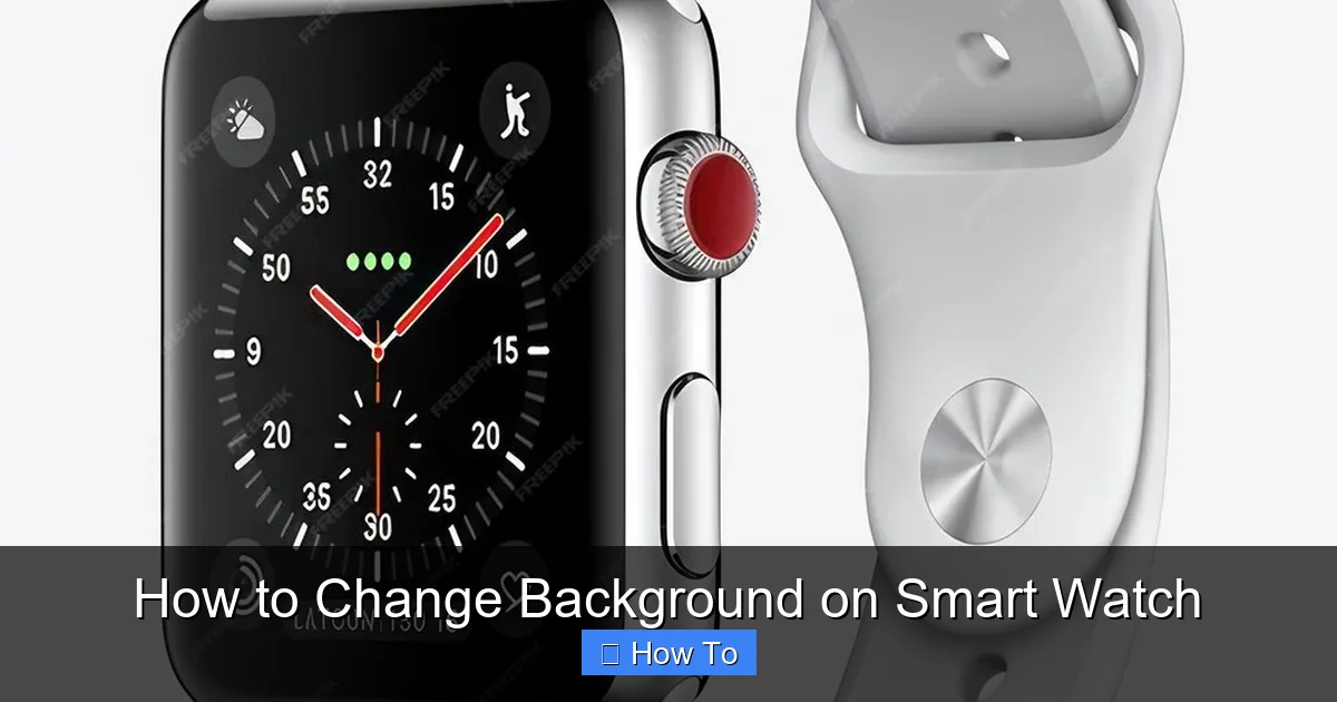 How to Change Background on Smart Watch
