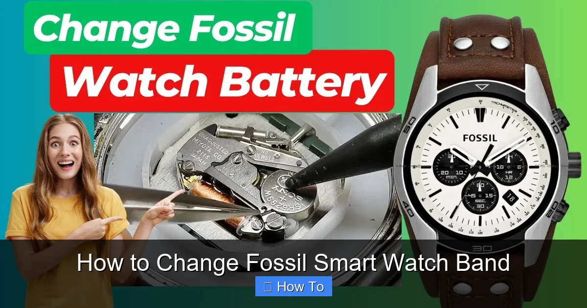 How to Change Fossil Smart Watch Band