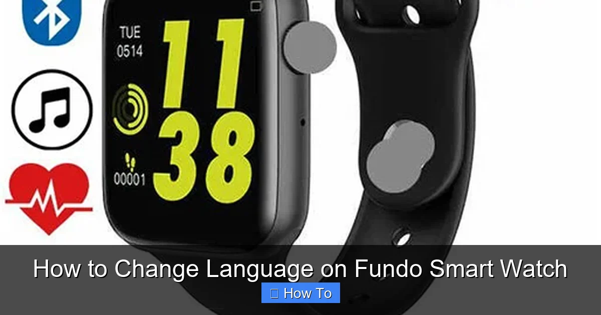 How to Change Language on Fundo Smart Watch