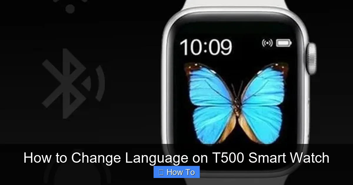 How to Change Language on T500 Smart Watch