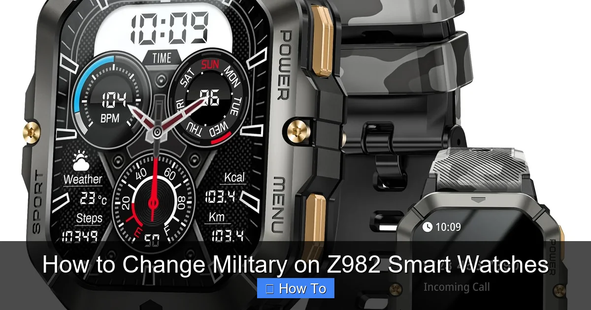 How to Change Military on Z982 Smart Watches
