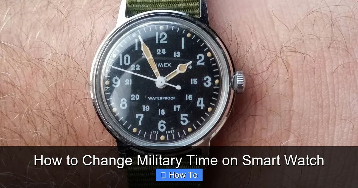 How to Change Military Time on Smart Watch