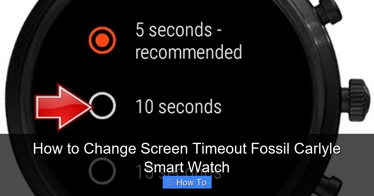 How to Change Screen Timeout Fossil Carlyle Smart Watch