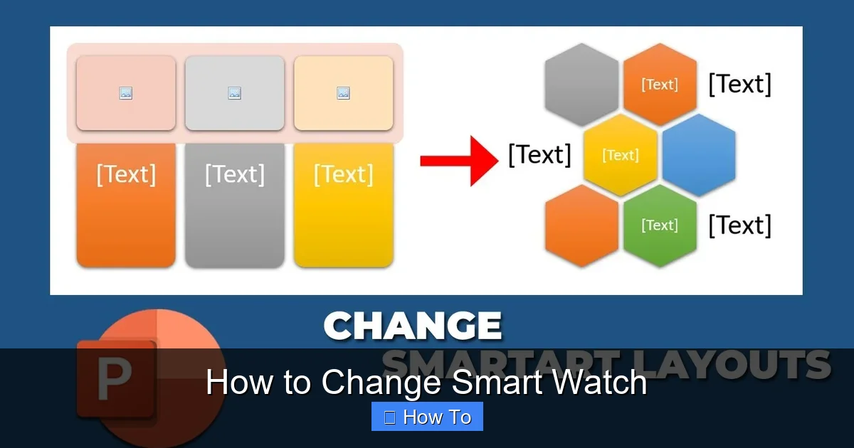 How to Change Smart Watch