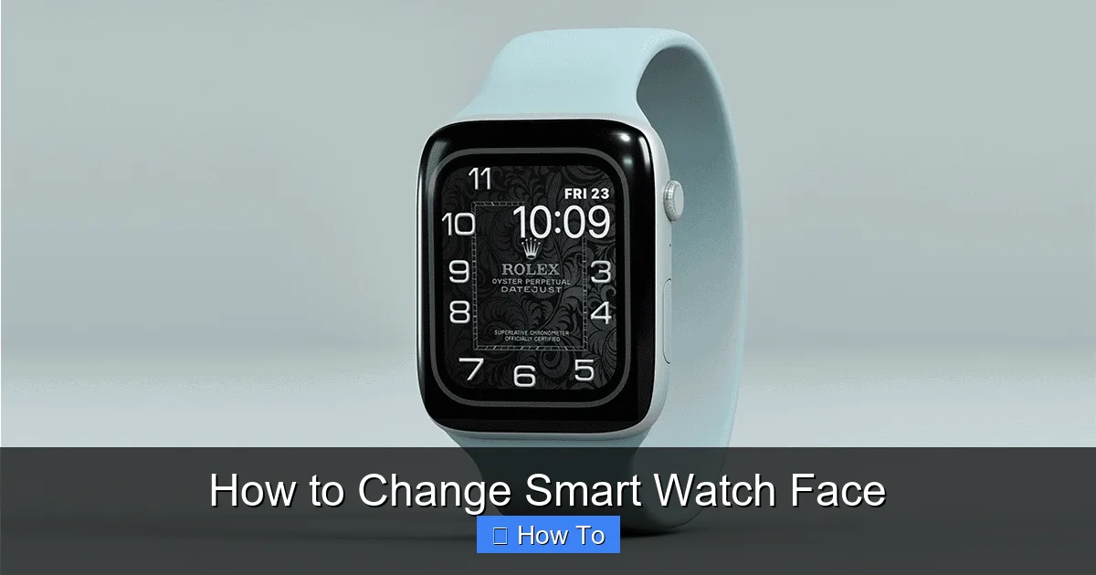 How to Change Smart Watch Face