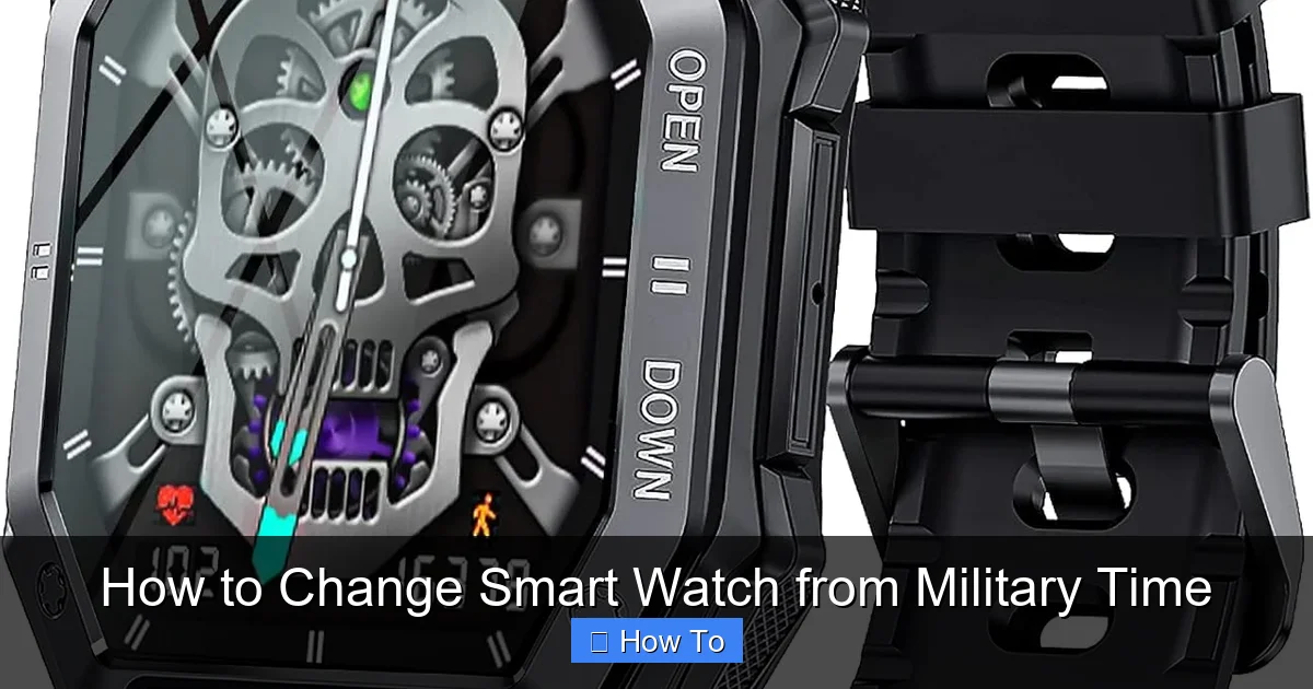 How to Change Smart Watch from Military Time