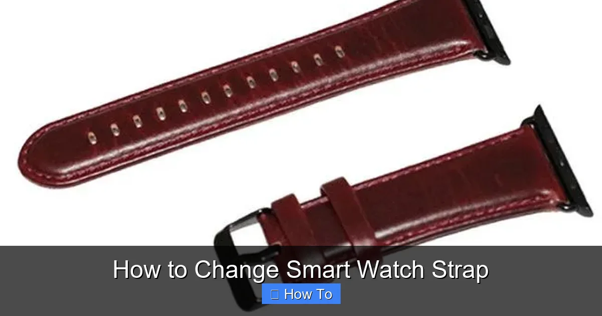 How to Change Smart Watch Strap