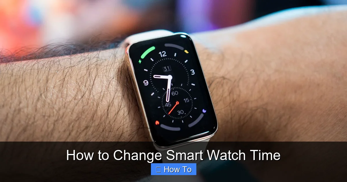 How to Change Smart Watch Time
