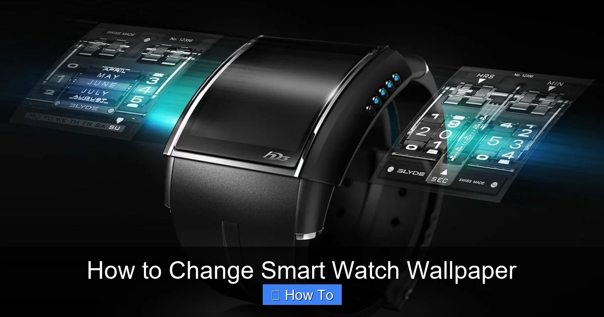 How to Change Smart Watch Wallpaper
